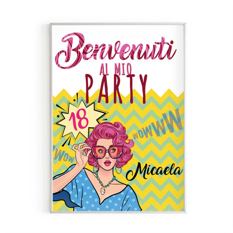 Cartellone benvenuto Welcome festa di compleanno tema pop girl Modello codice: PB 27 C